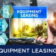 Equipment Leasing Changes for IFRS 16 and ASC 842