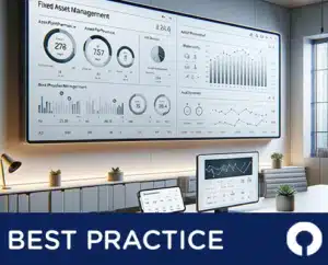 Best Practice in Fixed Asset Management