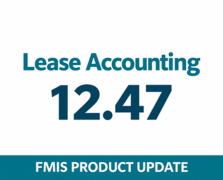 FMIS Lease Accounting version 12.47 product update